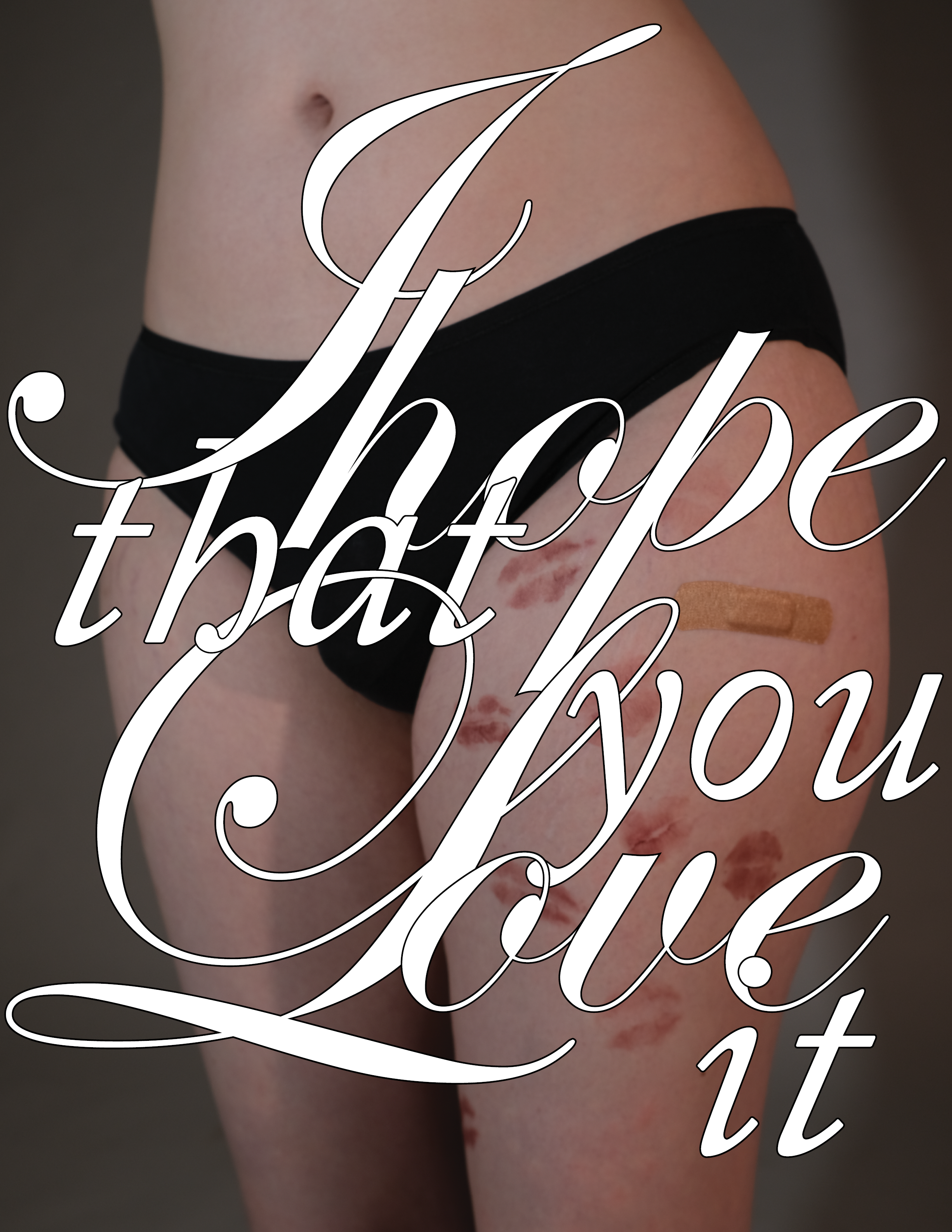 The cover of I Hope that You Love It.